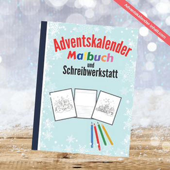 Adventskalender Malbuch und Schreibwerkstatt