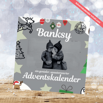Banksy: Der Unautorisierte Adventskalender